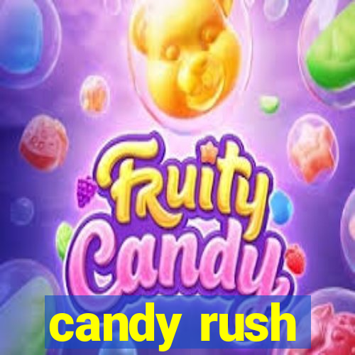 candy rush